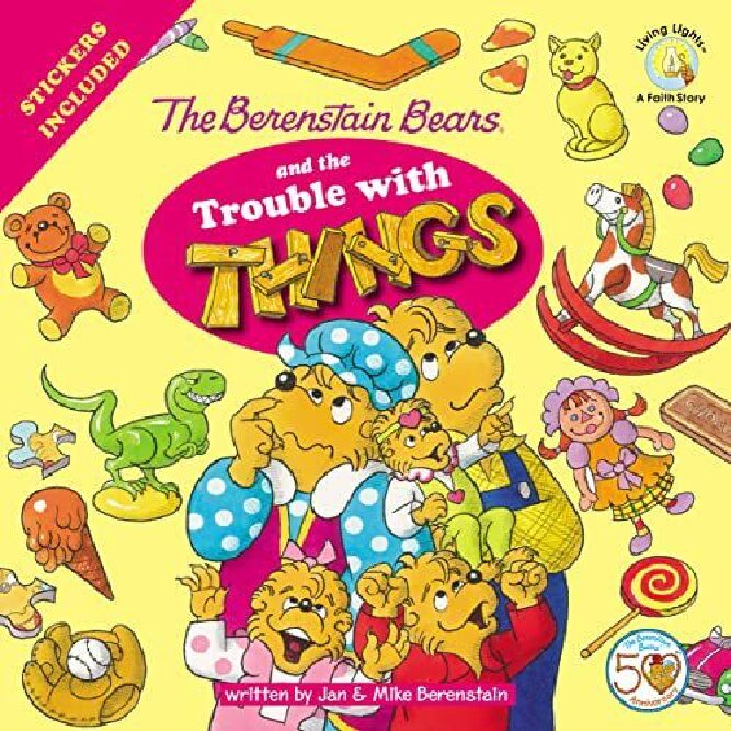 Episode 362 – The Berenstain Bears and the Trouble With Things